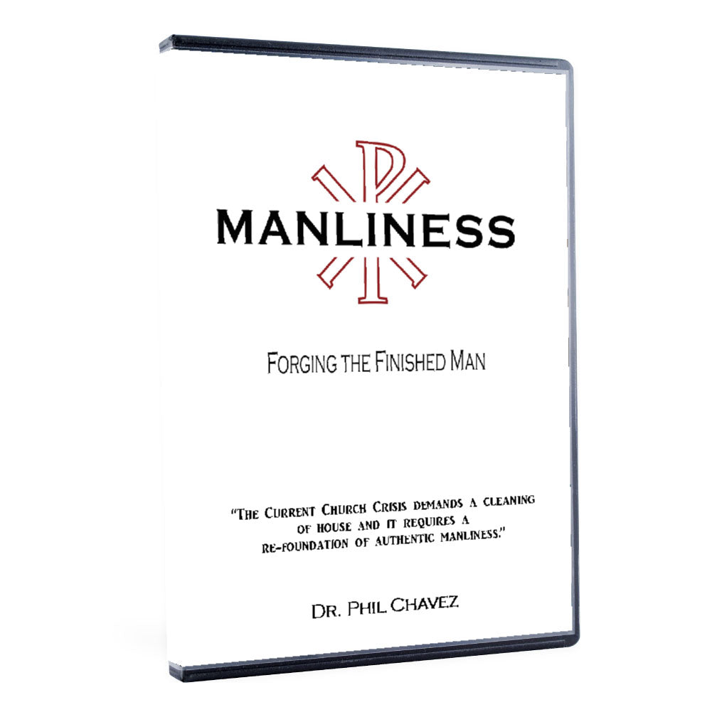 Manliness: Forging the Finished Man -  Free on our Podcast
